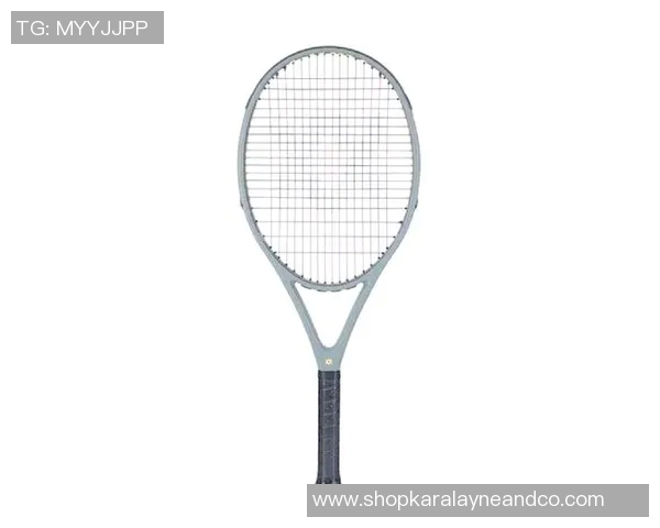 网球装备选购指南：如何选择适合自己的球拍与品牌推荐